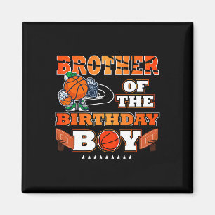 Brother Of The Birthday Boy Bysketbyll Player B-da Magnet