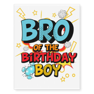 Brother Of The Birthday Boy Comics Superhero Gift Temporary Tattoos