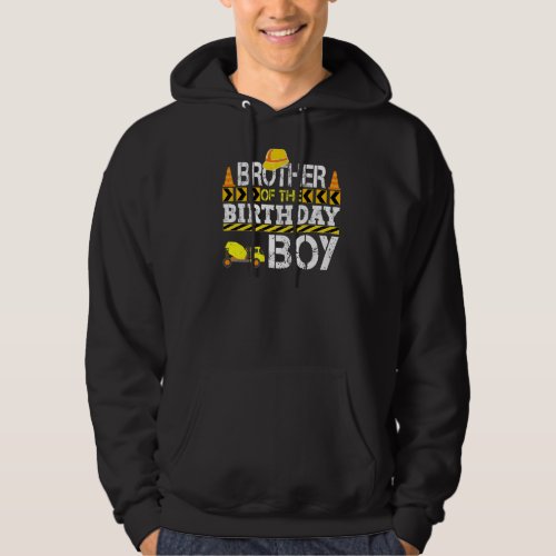 Brother Of The Birthday Boy Construction Truck Hoodie