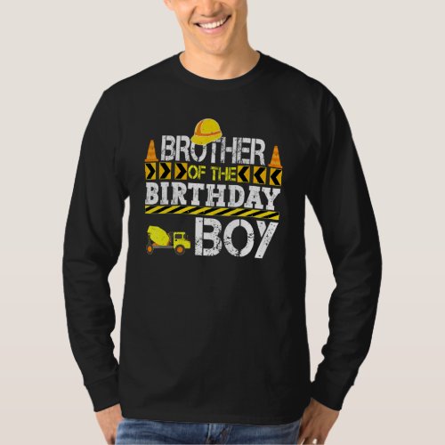 Brother Of The Birthday Boy Construction Truck T_Shirt