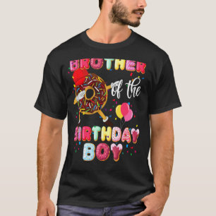 Brother Of The Birthday Boy Dabbing Donut Fathers T-Shirt