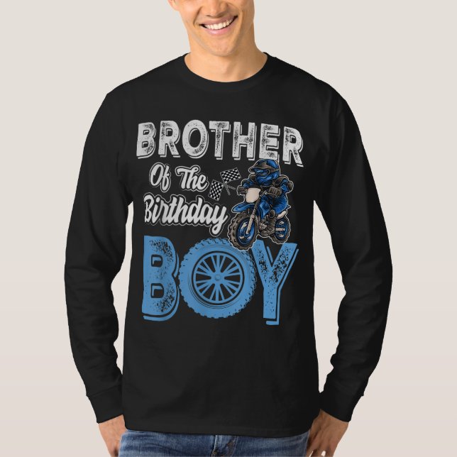 Brother of the Birthday Boy Dirt Bike B-day motocr T-Shirt (Front)