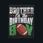 Brother Of The Birthday Boy Family Football Matchi Fleece Blanket<br><div class="desc">Brother Of The Birthday Boy Family Football Matching Kids</div>