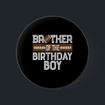 Brother Of The Birthday Boy Football 1st Birthday  Button<br><div class="desc">Brother Of The Birthday Boy Football 1st Birthday Family</div>