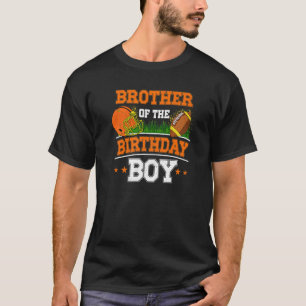 Brother Of The Birthday Boy Football Soccer Theme  T-Shirt