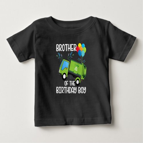 Brother Of The Birthday Boy Garbage Truck Gift Baby T_Shirt