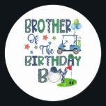 Brother Of The Birthday Boy Hole In One Golf Lover Classic Round Sticker<br><div class="desc">Brother Of The Birthday Boy Hole In One Golf Lover</div>