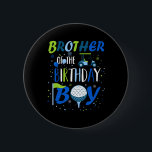 Brother Of The Birthday Boy Hole In One Golf Sport Button<br><div class="desc">Brother Of The Birthday Boy Hole In One Golf Sport Matching 1</div>