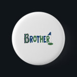 Brother Of The Birthday Boy Hole In One Golf Sport Button<br><div class="desc">Brother Of The Birthday Boy Hole In One Golf Sport Matching 2</div>