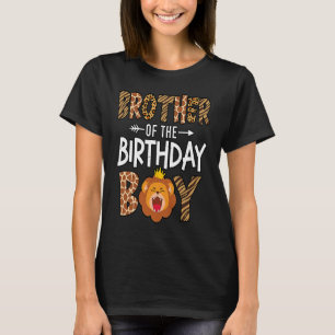 Brother of the Birthday Boy  Lion Animal King Boy T-Shirt