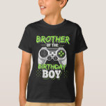 Brother of the Birthday Boy Matching Video Game T-Shirt<br><div class="desc">Brother of the Birthday Boy Matching Video Game Birthday Brother of the birthday boy is a matching video game shirt for brother of boys who love playing video games. Perfect for any video game themed birthday party. This matching video game birthday shirt for brother is great for video game birthday...</div>