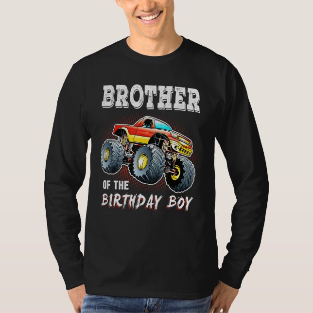 Brother Of The Birthday Boy Monster Truck Birthday T-Shirt (Front)