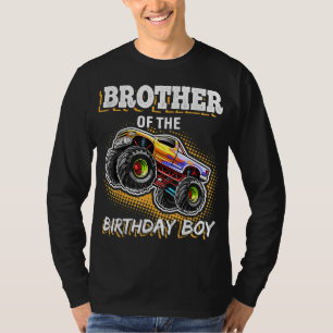Brother of the Birthday Boy Monster Truck Birthday T-Shirt