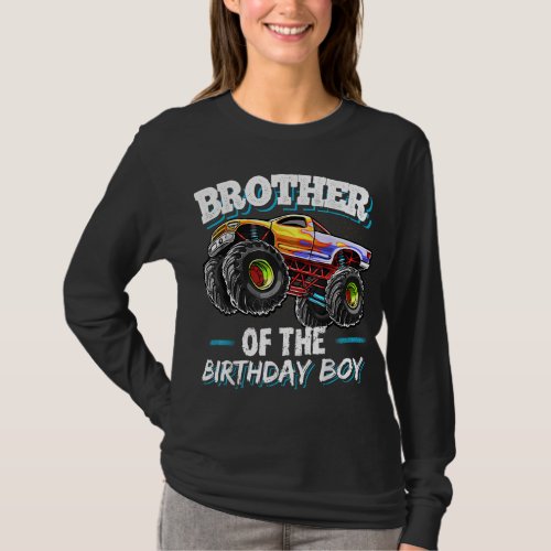 Brother of the Birthday Boy Monster Truck Birthday T_Shirt