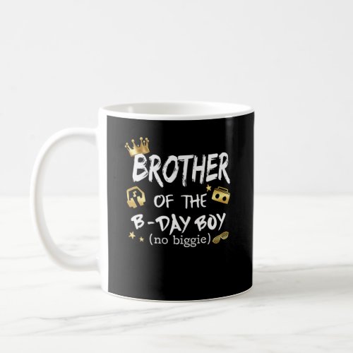 Brother Of The Birthday Boy Notorious One 1st Birt Coffee Mug