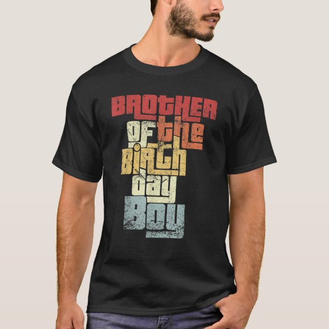 Brother of the birthday boy retro cool matching fa T-Shirt (Front)