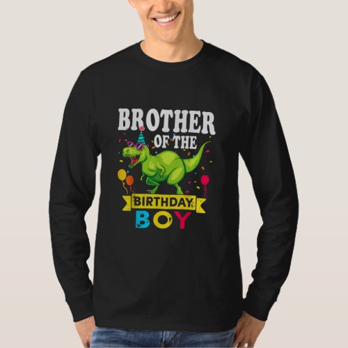 Brother of the Birthday Boy T_Rex RAWR Dinosaur Bi T_Shirt