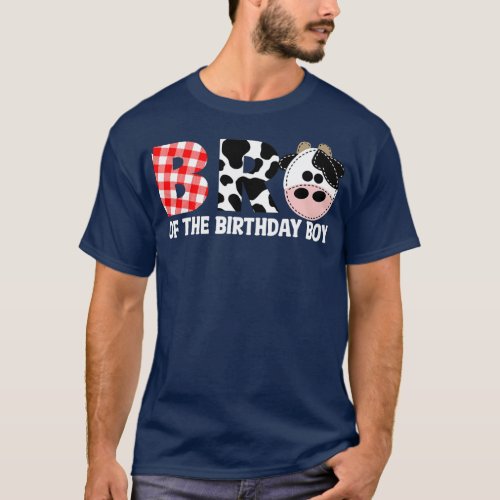 Brother of The Birthday for Boy Cow Farm Birthday T_Shirt