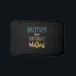 Brother Of The Birthday Girl Brother Gifts Unicorn Bath Mat<br><div class="desc">Brother Of The Birthday Girl Brother Gifts Unicorn Birthday T-Shirt</div>
