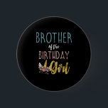 Brother Of The Birthday Girl Brother Gifts Unicorn Button<br><div class="desc">Brother Of The Birthday Girl Brother Gifts Unicorn Birthday T-Shirt</div>