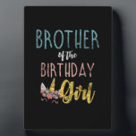 Brother Of The Birthday Girl Brother Gifts Unicorn Plaque<br><div class="desc">Brother Of The Birthday Girl Brother Gifts Unicorn Birthday T-Shirt</div>