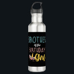 Brother Of The Birthday Girl Brother Gifts Unicorn Stainless Steel Water Bottle<br><div class="desc">Brother Of The Birthday Girl Brother Gifts Unicorn Birthday T-Shirt_1</div>