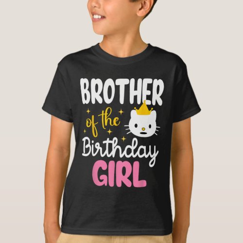 Brother Of The Birthday Girl Cat Kitty Princess Th T_Shirt