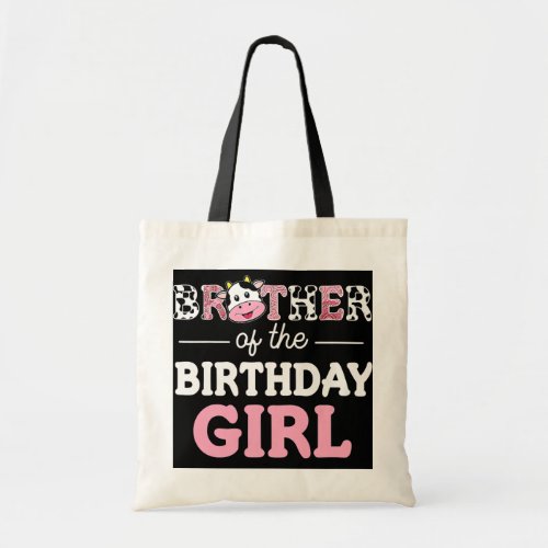 Brother of The Birthday Girl Farm Cow Daddy Papa Tote Bag