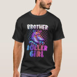 Brother Of The Birthday Girl Rolling Skate Family  T-Shirt<br><div class="desc">Brother Of The Birthday Girl Rolling Skate Family Party</div>