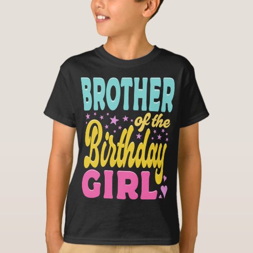 Brother Of The Birthday Girl Typography T_Shirt