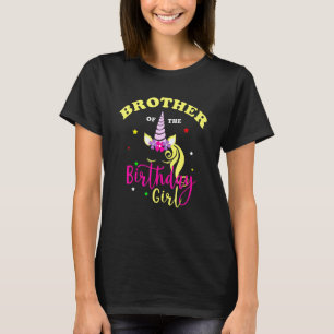 Brother Of The Birthday Girl Unicorn Princess T-Shirt