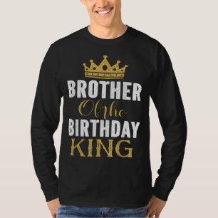Brother Of The Birthday King Boys Bday Party Gift T-Shirt