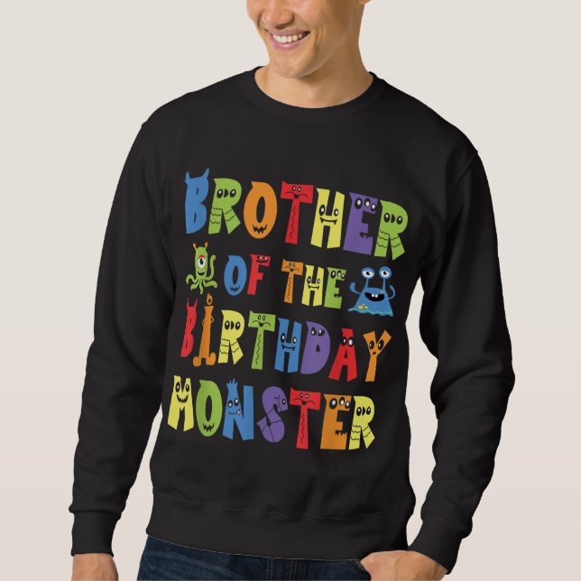 Brother Of The Birthday Monster Alien Kid B-day Pa Sweatshirt (Front)