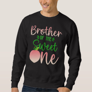 Brother Of The Birthday One Peach 1st Summer Fruit Sweatshirt