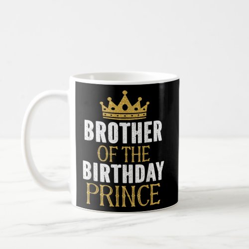 Brother Of The Birthday Prince Boys Bday Party Gif Coffee Mug