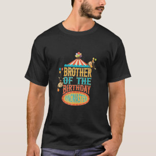 Brother Of The Birthday Ringmaster Kids Circus Par T-Shirt
