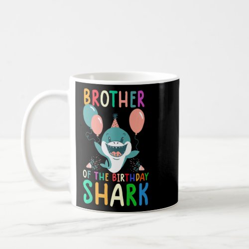 Brother Of The Birthday Shark  Birthday Family Mat Coffee Mug