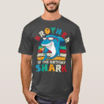 Brother Of The Birthday Shark Funny Retro Brother  T-Shirt<br><div class="desc">Brother Of The Birthday Shark Funny Retro Brother Shark  .</div>