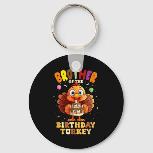 Brother Of The Birthday Turkey Family 1st Birthday Keychain