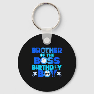 Brother Of The Boss Birthday Boy Baby Family Decor Keychain