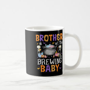 Brother Of The Brewing By Halloween Men Women Kid Coffee Mug