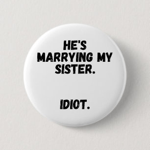 Brother Of The Bride Bachelor Party Apparel Button
