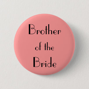 Brother of the Bride Button