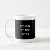 Brother of the Bride Coffee Mug (Left)