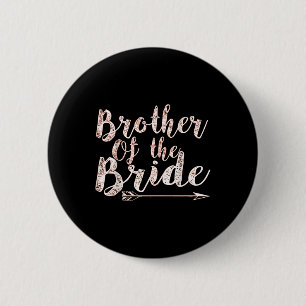 Brother Of The Bride Groom Wedding Bachelor Party Button
