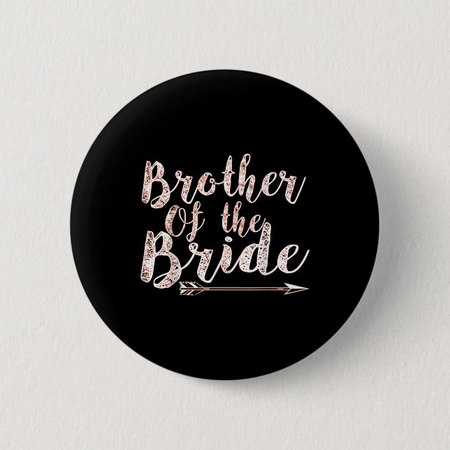 Brother Of The Bride Groom Wedding Bachelor Party  Button (Front)