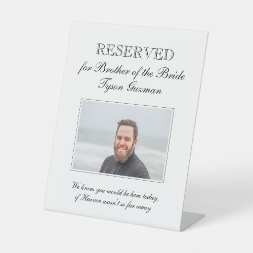 Brother of the Bride Photo Memorial Seat Wedding Pedestal Sign