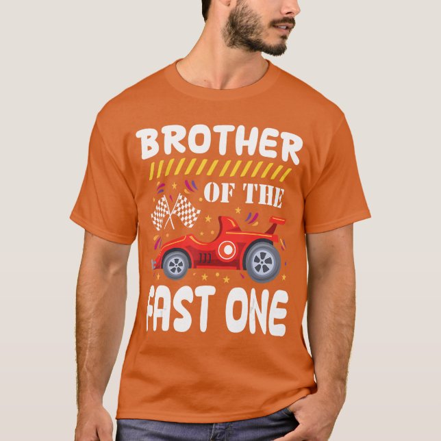 Brother of The Fast One Birthday 1st Race Matching T-Shirt (Front)