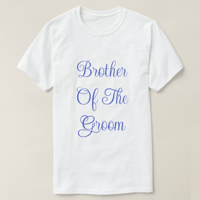 Brother Of The Groom T-Shirt (Design Front)
