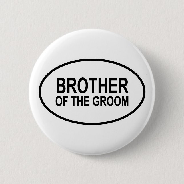 Brother of the Groom Wedding Oval Pinback Button (Front)